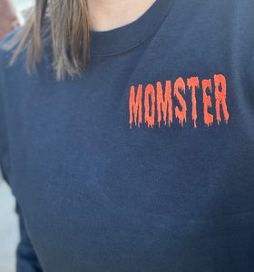 “Momster” Tee/Sweatshirt